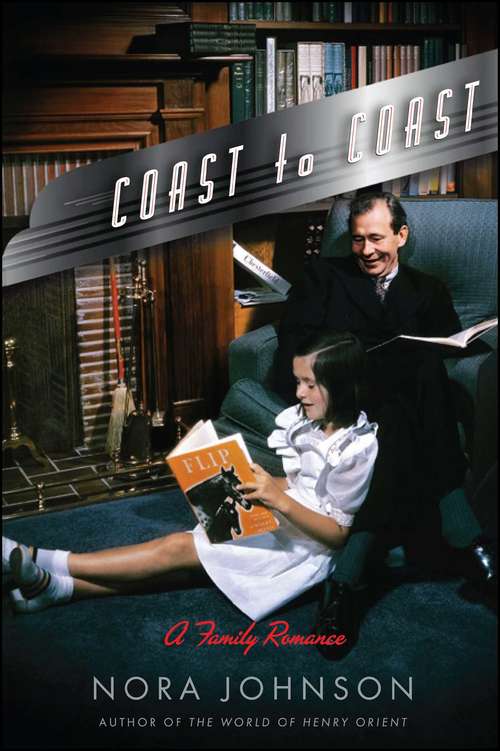 Coast To Coast: A Family Romance
