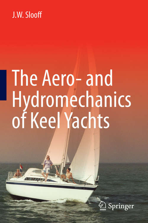 Book cover of The Aero- and Hydromechanics of Keel Yachts