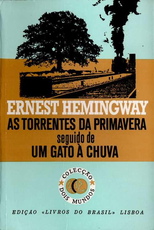 Book cover of As Torrentes da Primavera [The Torrents of Spring]