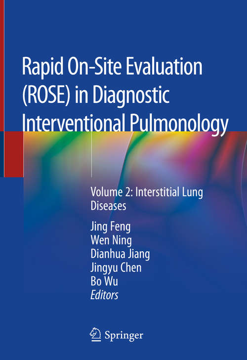 Rapid On-Site Evaluation (ROSE) in Diagnostic Interventional Pulmonology: Volume 2: Interstitial Lung Diseases