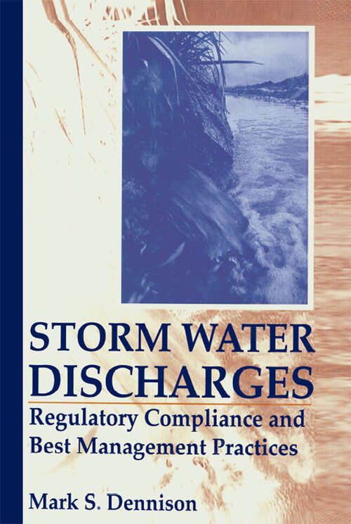 Book cover of Storm Water Discharges: Regulatory Compliance and Best Management Practices