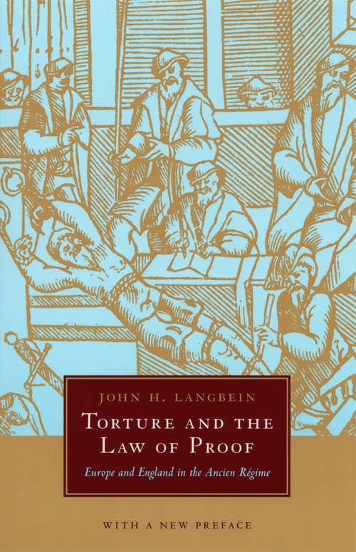 Book cover of Torture and the Law of Proof