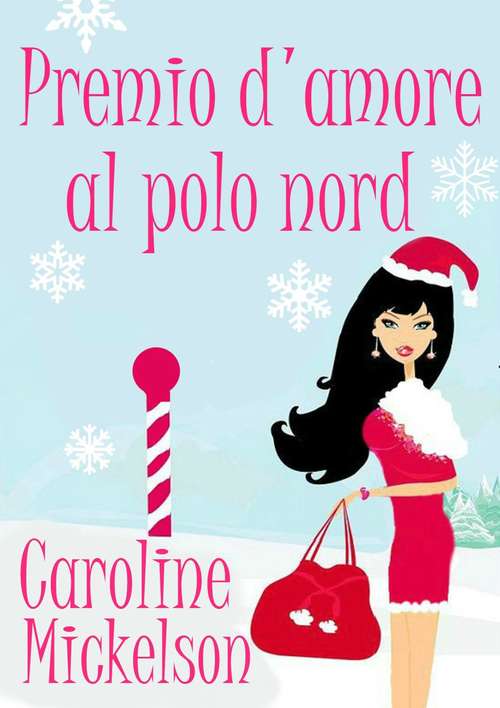 Book cover of Premio d'amore al Polo Nord