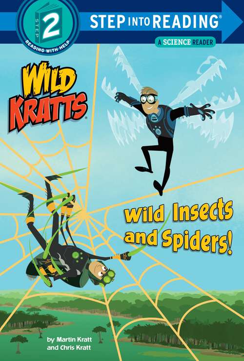 Book cover of Wild Insects and Spiders! (Step into Reading)