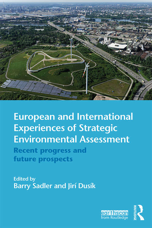 Book cover of European and International Experiences of Strategic Environmental Assessment: Recent progress and future prospects