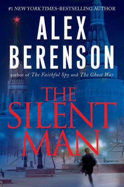 Book cover of The Silent Man (John Wells Series #3)