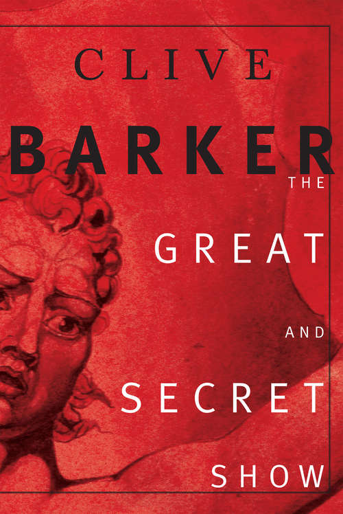 The Great and Secret Show (Book of The Art #1)