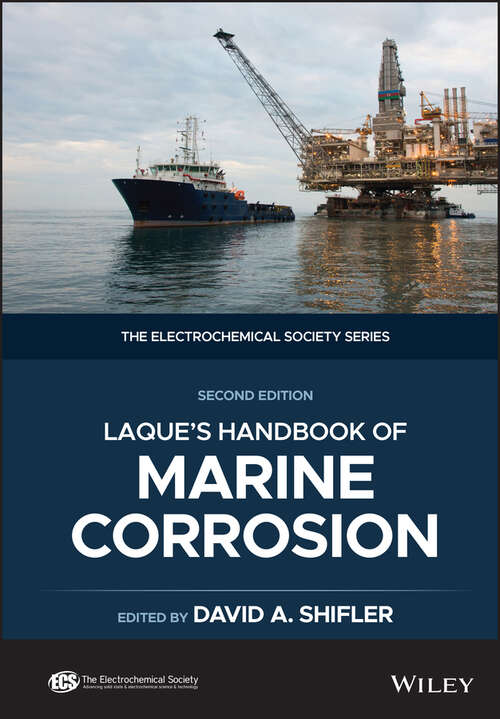 Book cover of LaQue's Handbook of Marine Corrosion (2) (The ECS Series of Texts and Monographs)