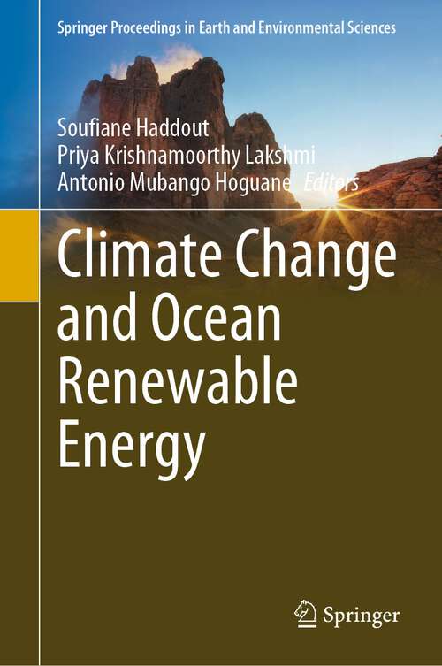 Book cover of Climate Change and Ocean Renewable Energy (1st ed. 2023) (Springer Proceedings in Earth and Environmental Sciences)