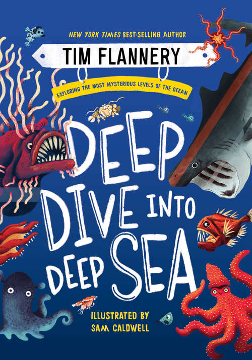 Book cover of Deep Dive into Deep Sea: Exploring The Most Mysterious Levels Of The Ocean