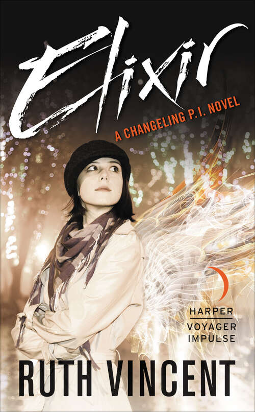 Book cover of Elixir: A Changeling P.I. Novel