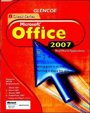 Book cover of Microsoft Office 2007, Real World Applications