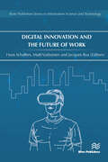 Digital Innovation and the Future of Work