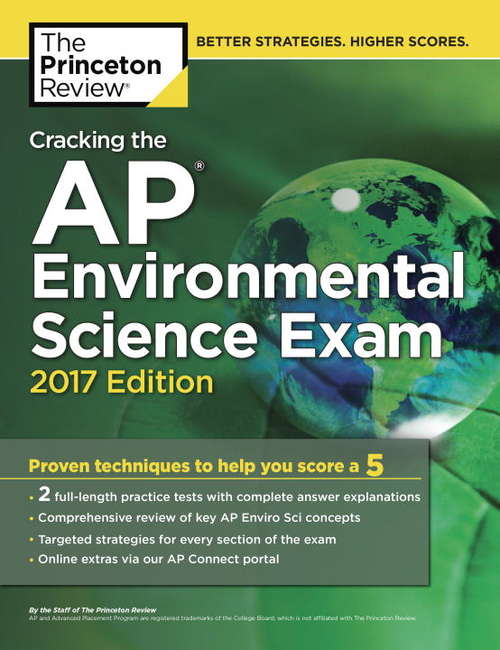 Book cover of Cracking the AP Environmental Science Exam, 2017 Edition: Proven Techniques to Help You Score a 5
