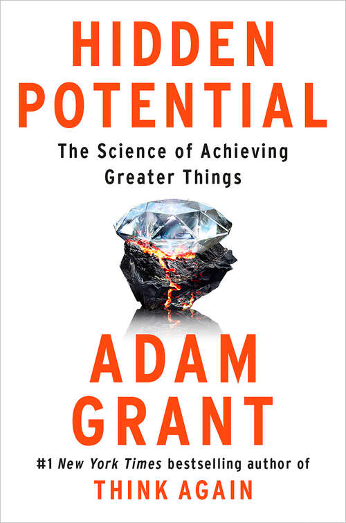 Book cover of Hidden Potential: The Science of Achieving Greater Things