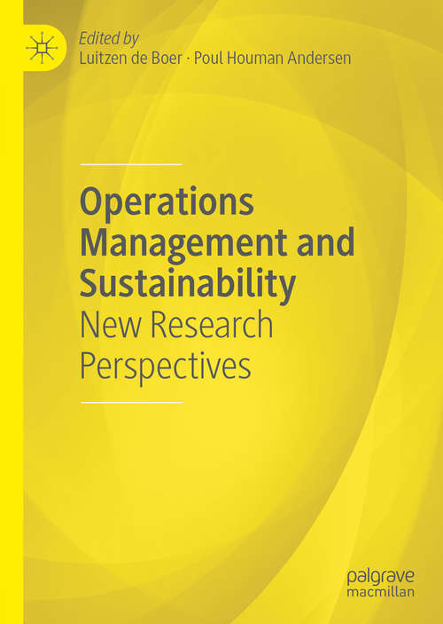 Operations Management and Sustainability: New Research Perspectives