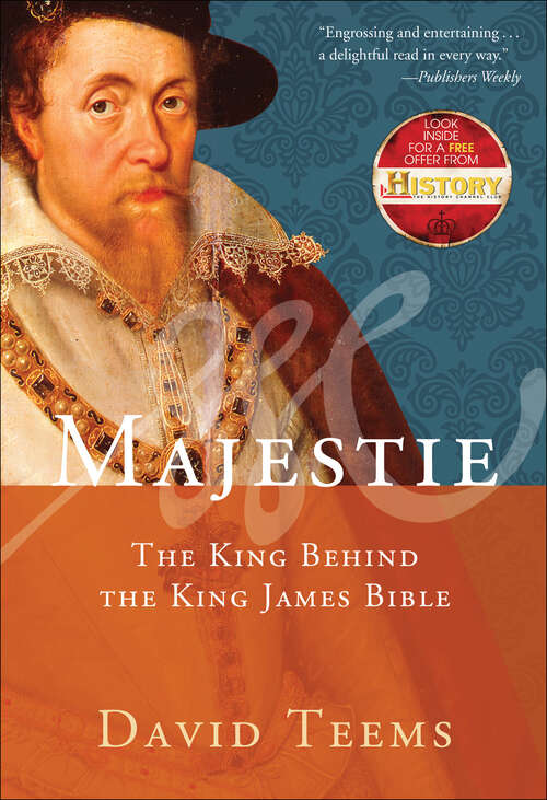 Book cover of Majestie: The King Behind the King James Bible