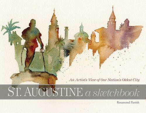 Book cover of St. Augustine: A Sketchbook
