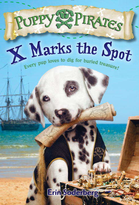 Book cover of Puppy Pirates #2: X Marks the Spot