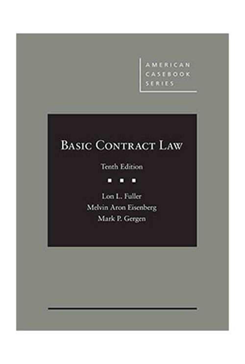 Book cover of Fuller, Eisenberg, and Gergen's Basic Contract Law (10)