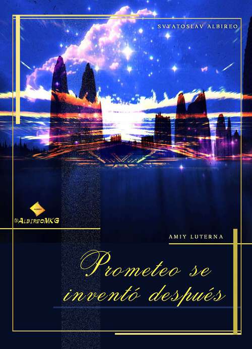 Book cover of Prometeo se inventó después