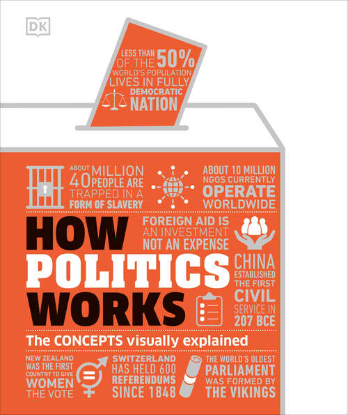 Book cover of How Politics Works (DK How Stuff Works)