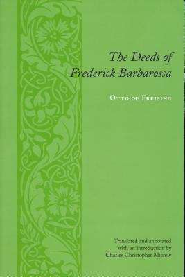 Book cover of The Deeds of Frederick Barbarossa