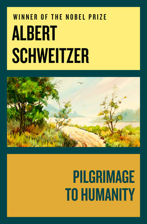 Book cover of Pilgrimage to Humanity