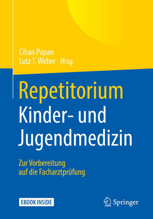 Book cover of Repetitorium Kinder- und Jugendmedizin: Zur Vorbereitung auf die Facharztprüfung (1. Aufl. 2019)