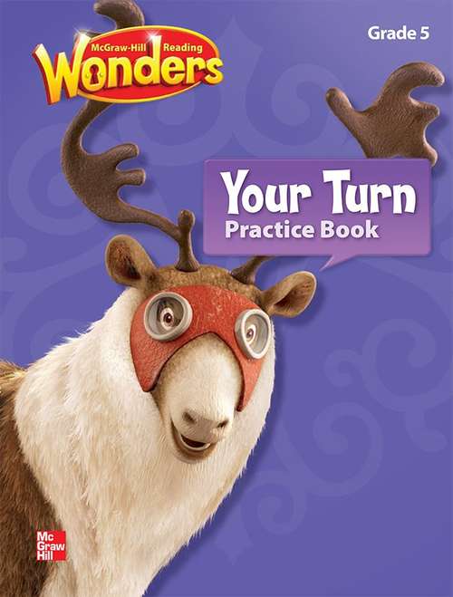 McGraw-Hill Reading Wonders Your Turn Practice Book