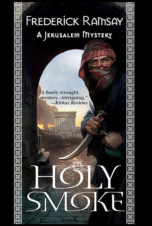 Book cover of Holy Smoke: A Jerusalem Mystery (large Print 16pt) (Jerusalem Mysteries #2)
