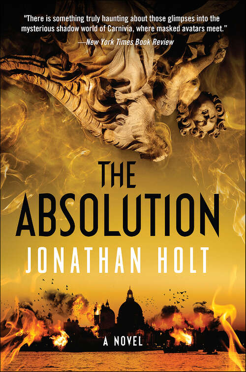 Book cover of The Absolution: A Novel (Carnivia Trilogy)