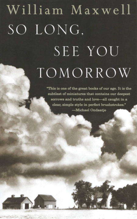 So Long, See You Tomorrow: So Long, See You Tomorrow (Vintage International #Vol. 86)
