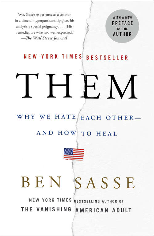 Book cover of Them: Why We Hate Each Other—and How to Heal