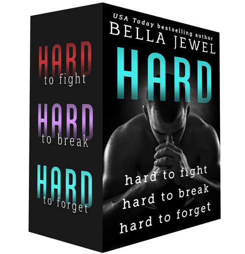 Book cover of Hard: Hard to Fight, Hard to Break, Hard to Forget