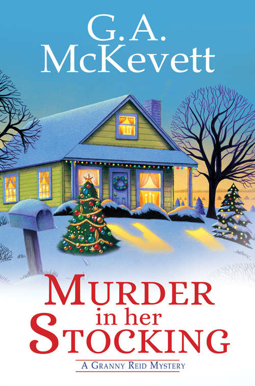 Book cover of Murder in Her Stocking (A Granny Reid Mystery #1)
