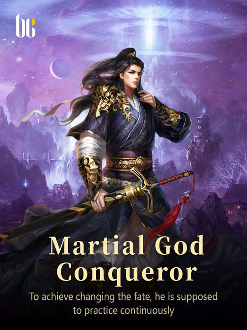 Book cover of Martial God Conqueror: Volume 5 (Volume 5 #5)