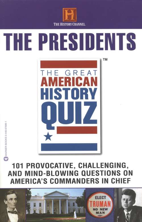Book cover of The Great American History Quiz: The Presidents