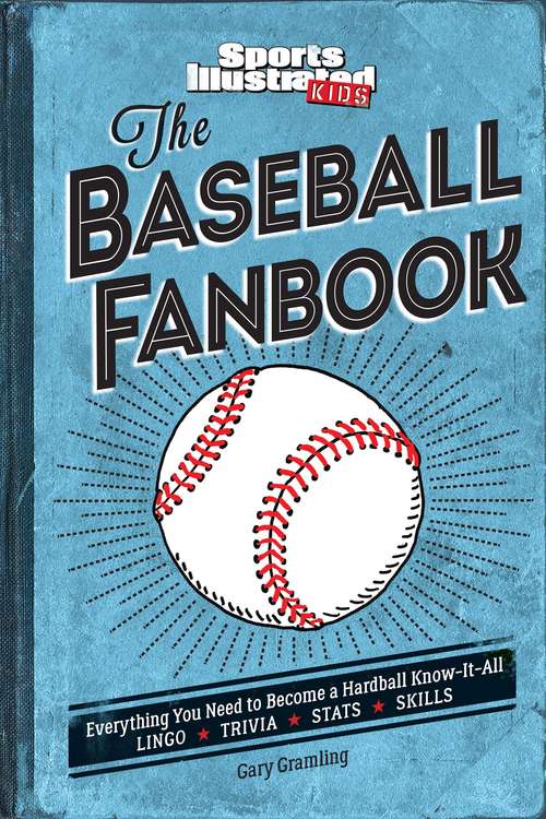Book cover of The Baseball Fanbook (Sports Illustrated Kids Victory School Superstars)