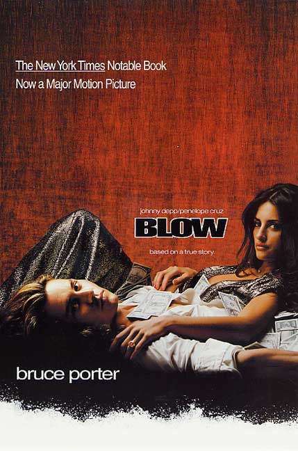 Book cover of Blow: How a Small-Town Boy Made $100 Million with the Medellin Cocaine Cartel and Lost It All