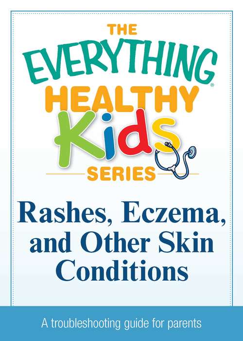 Book cover of Rashes, Eczema, and Other Skin Conditions