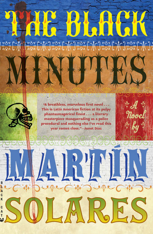 The Black Minutes: A Novel
