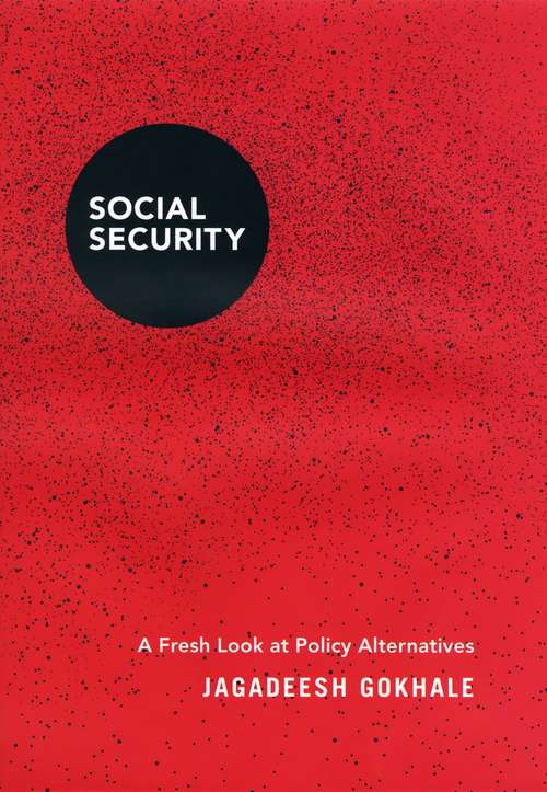 Book cover of Social Security: A Fresh Look at Policy Alternatives
