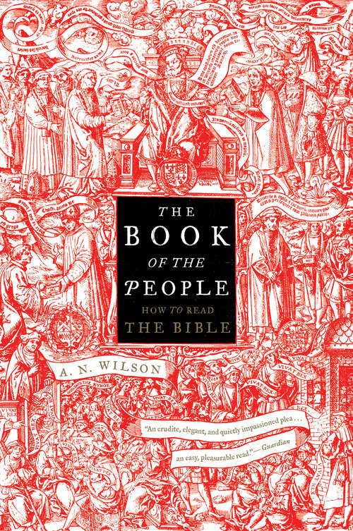 The Book Of The People: How to Read the Bible