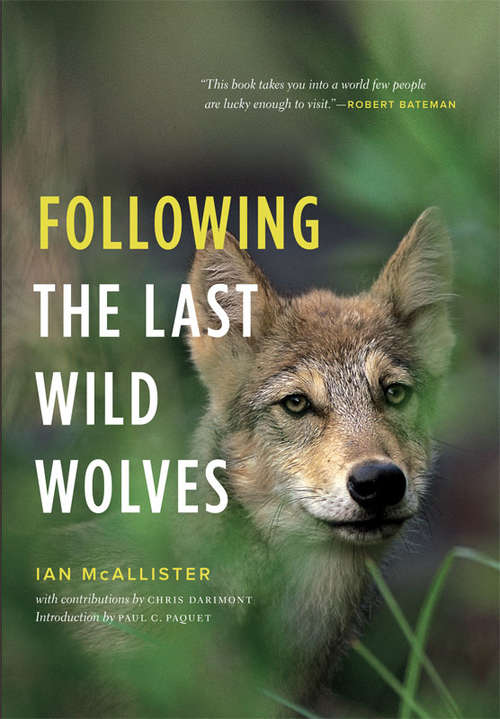 Book cover of Following the Last Wild Wolves