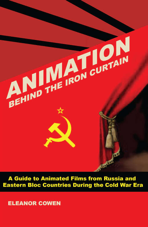 Book cover of Animation Behind the Iron Curtain