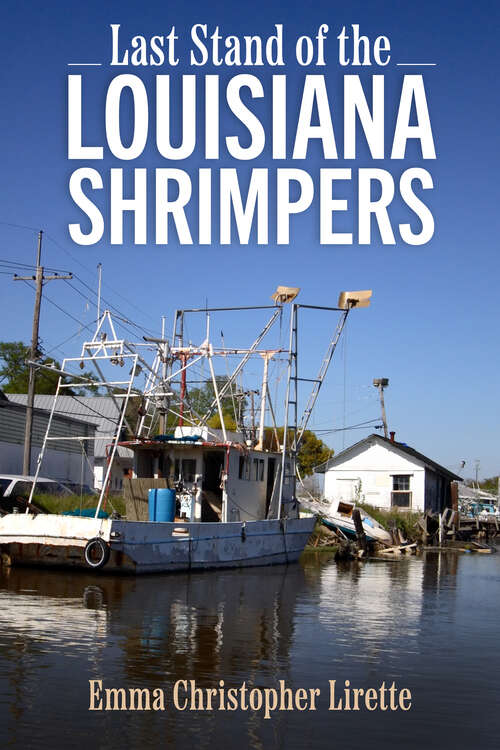 Book cover of Last Stand of the Louisiana Shrimpers (EPUB SINGLE)