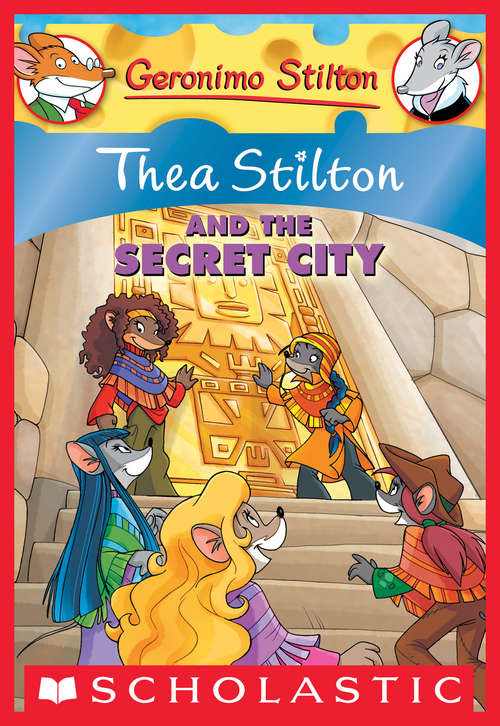 Book cover of Thea Stilton And The Secret City