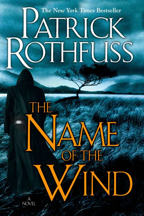 Book cover of The Name of the Wind (Kingkiller Chronicle #1)