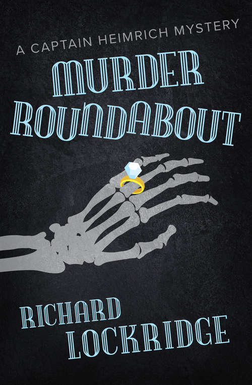 Book cover of Murder Roundabout (The Captain Heimrich Mysteries)